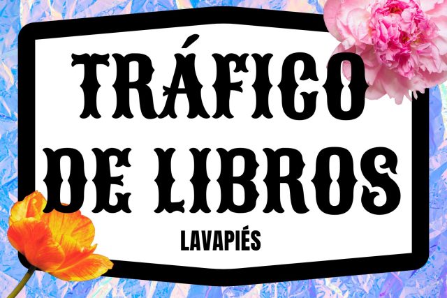 Tráfico de Libros - Lavapiés